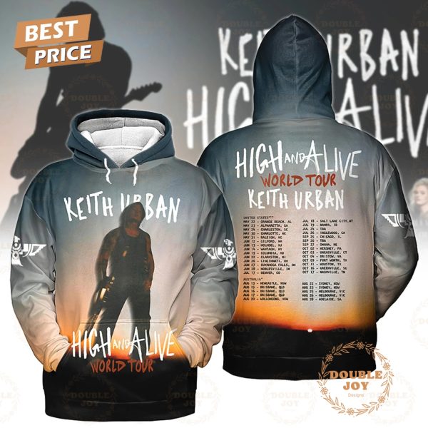 Keith Urban High And Alive World Tour T-Shirt, Hoodie