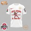 college football playoff champions 2025 ohio state buckeyes ncaa buck around and find out t shirt hoodie white 2 HQdhr.jpg