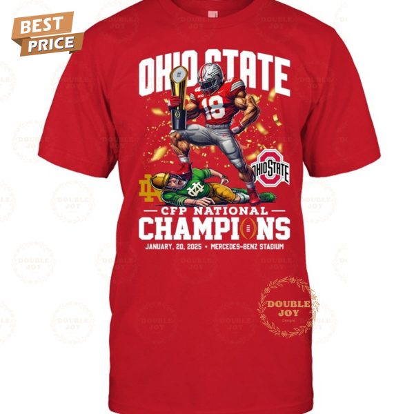 Ohio State NCAA CFP National Champions January 20, 2025 – Mercedes-Benz Stadium T-Shirt