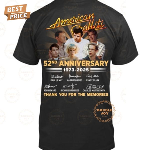 American Graffiti 52nd Anniversary 1973-2025 Thank You For The Memories T-Shirt