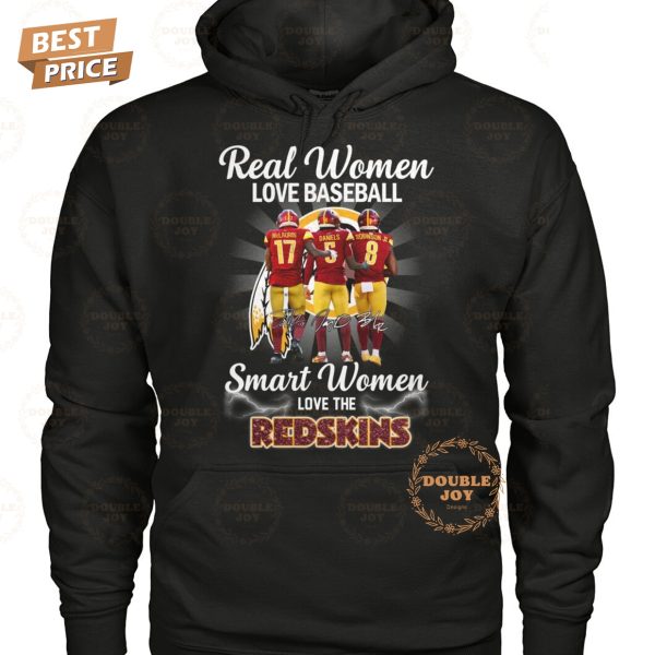 Real Women Love Baseball Smart Women Love The Washington Redskins NFL T-Shirt