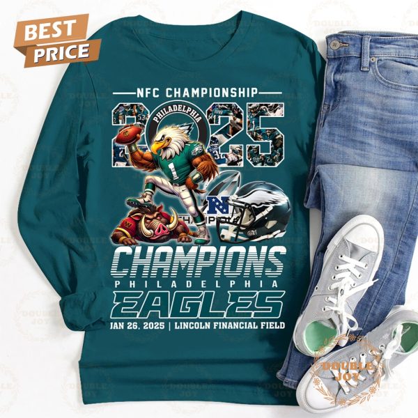 2024-2025 NFC Champions Philadelphia Eagles NFL Jan 26, 2025 T-Shirt, Hoodie