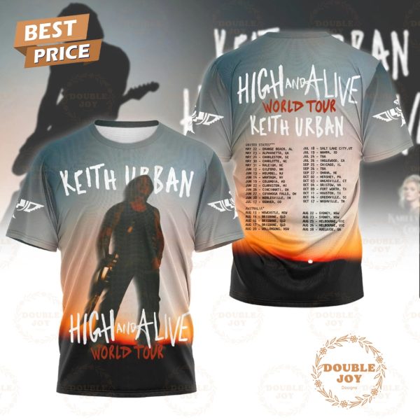 Keith Urban High And Alive World Tour T-Shirt, Hoodie