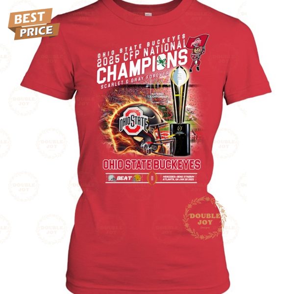 Ohio State Buckeyes NCAA 2025 CFP NAtional Champions Scarlet And Gray Forever T-Shirt