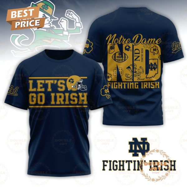 NCAA Notre Dame Fighting Irish Let’s Go Irish T-Shirt, Hoodie