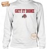 ncaa ohio state buckeyes get it done 2025 2d t shirt 2 K51c2.jpg