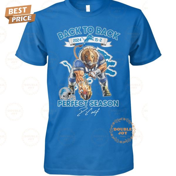 NFL Detroit Lions Back To Back 2024 Perfect Season T-Shirt