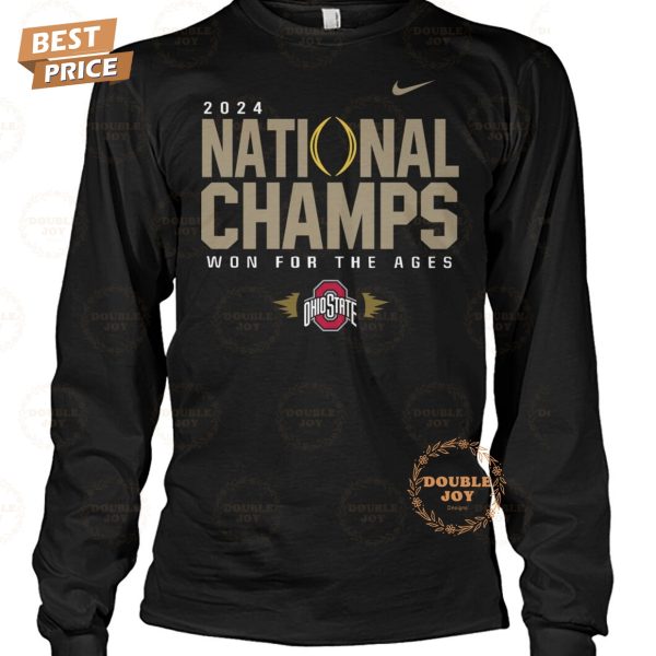 2024 National Champs Won For The Ages Ohio State Buckeyes NCAA T-Shirt