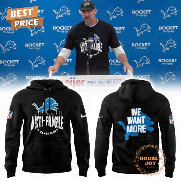 NFL Detroit Lions Anti-Fragile It Takes More, We Want More Hoodie – Black