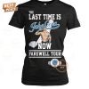 the last time is john cena now farewell tour 2025 t shirt 5 MkOkP.jpg