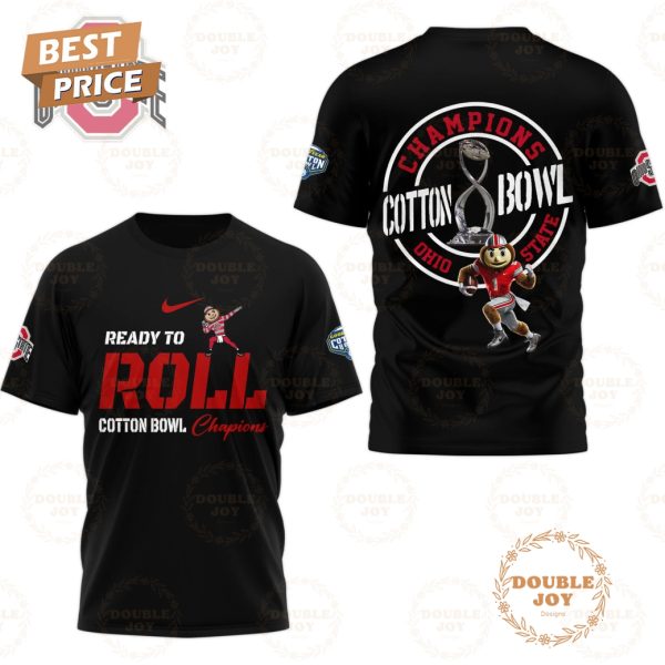 Ready To Roll Cotton Bowl Champions NCAA Ohio State T-Shirt, Hoodie – Black