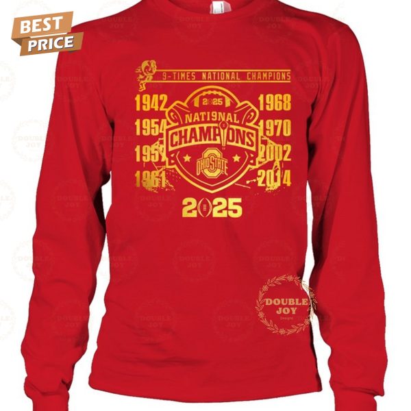 9-Times National Champions Ohio State NCAA 2025 New Design T-Shirt