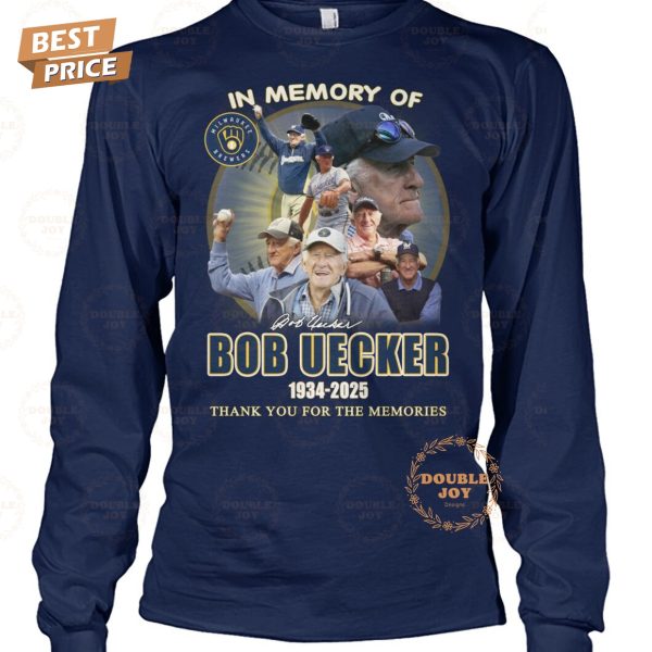 In Memory Of Bob Uecker 1934-2025 Thank You For The Memories T-Shirt