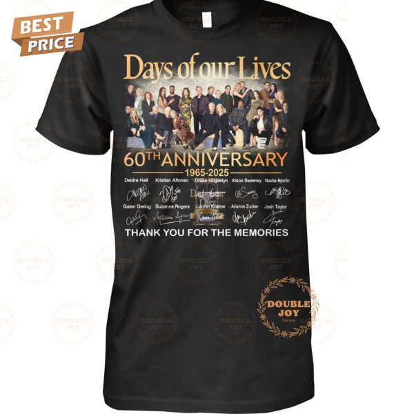 Days Of Our Lives 60th Anniversary 1965-2025 Thank You For The Memories T-Shirt