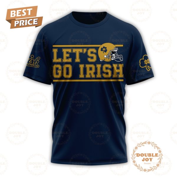 NCAA Notre Dame Fighting Irish Let’s Go Irish T-Shirt, Hoodie