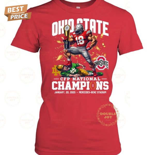 Ohio State NCAA CFP National Champions January 20, 2025 – Mercedes-Benz Stadium T-Shirt