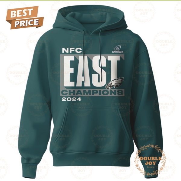 NFL Philadelphia Eagles 2024 NFC East Division Champions, The East 2024 Is Not Enough Hoodie