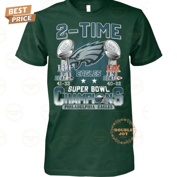 2-Time LII-LIX Super Bowl Champions Philadelphia Eagles NFL Limited Edition T-Shirt