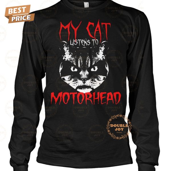 My Cat Listens To Motörhead 2025 New Edition T-Shirt