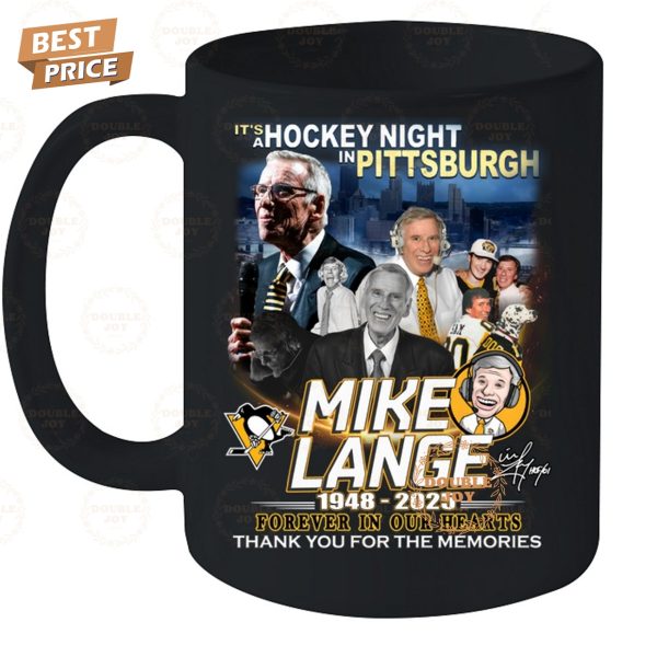 It’s A Hockey Night In Pittsburgh Penguins x Mike Lange 1948-2025 Forever In Our Hearts Thank You For The Memories T-Shirt