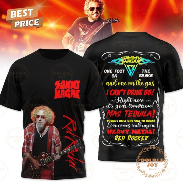 Sammy Hagar 2025 Las Vegas “One Foot On The Brake And One On The Gas” T-Shirt, Hoodie