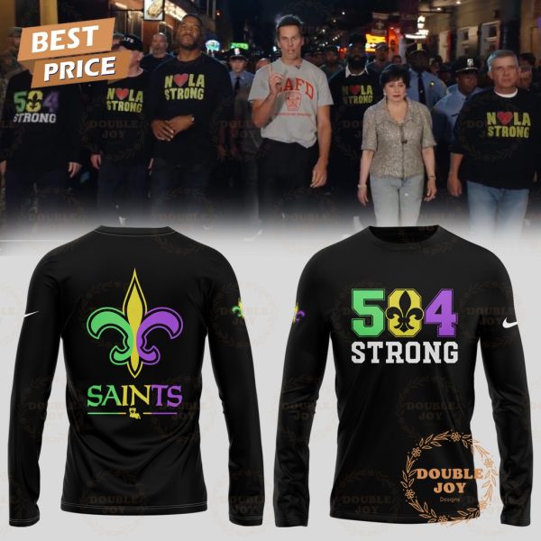 New Orleans Saints NFL 504 Strong 2025 Limited Edition Hoodie