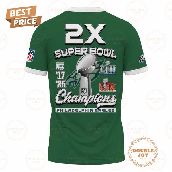 2X Super Bowl Champions LII And LIX Philadelphia Eagles NFL Limited Edition Hoodie – Green