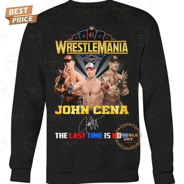 John Cena X WrestleMania The Last Time Is Now Limited Edition T-Shirt