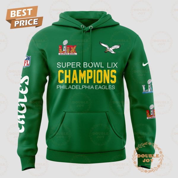 2 Times LII And LIX Super Bowl Champions Philadelphia Eagles NFL Limited Edition Hoodie – Green