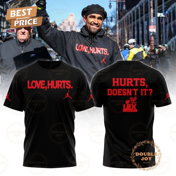 Philadelphia Football Love Hurts, Doesn’t It Super Bowl Champs Limited Edition Hoodie – Black