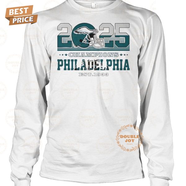 2025 Champions Philadelphia Eagles NFL EST.1933 Limited Edition T-Shirt