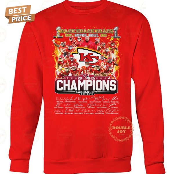 Back To Back To Back 2024-2025 Super Bowl Champions Kansas City Chiefs NFL New Edition T-Shirt