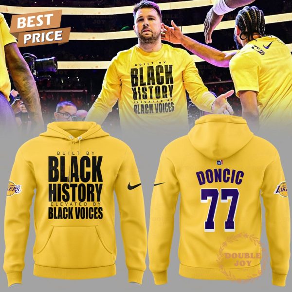 Los Angeles Lakers X Luka Doncic Built By Black History Elevated By Black Voices Limited Edition Hoodie