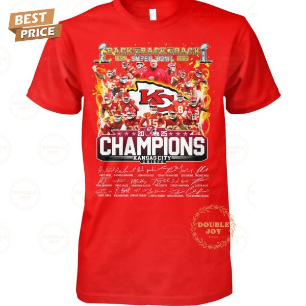 Back To Back To Back 2024-2025 Super Bowl Champions Kansas City Chiefs NFL New Edition T-Shirt