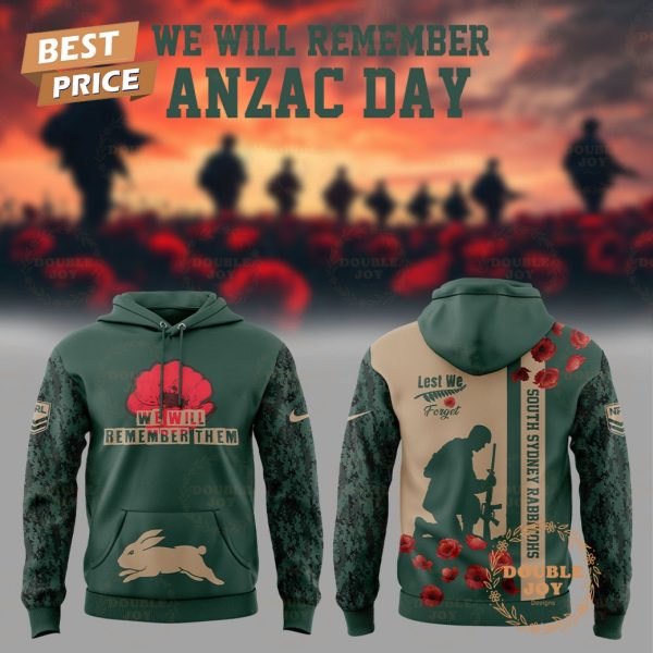 South Sydney Rabbitohs We Will Remember Anzac Day Hoodie