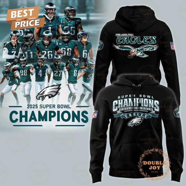 Super Bowl Champions 2025 Philadelphia Eagles NFL New Edition Hoodie