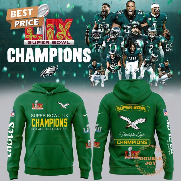 2 Times LII And LIX Super Bowl Champions Philadelphia Eagles NFL Limited Edition Hoodie – Green