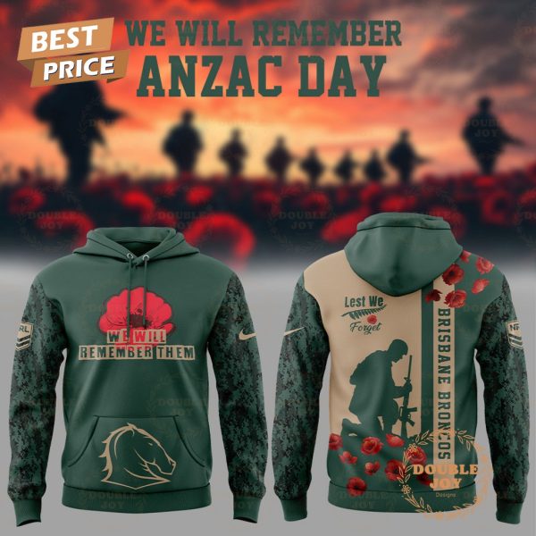 Brisbane Broncos We Will Remember Anzac Day Hoodie