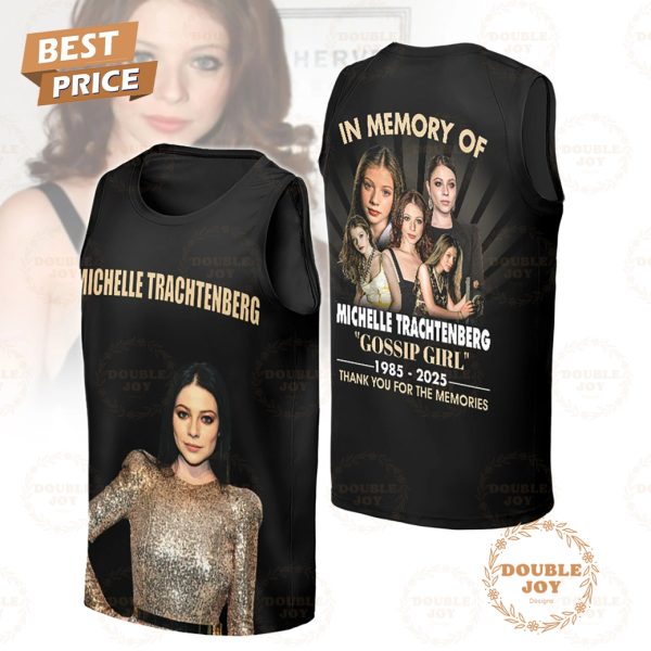 In Memory Of Michelle Trachtenberg “Gossip Girl” 1985-2025 Thank You For The Memories T-Shirt, Hoodie