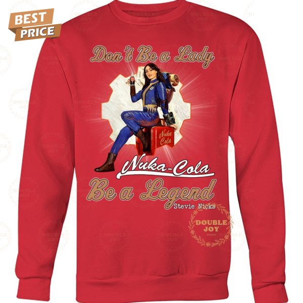 Stevie Nicks Don’t Be A Lady Nuka-Cola Be A Legend Limited Edition T-Shirt