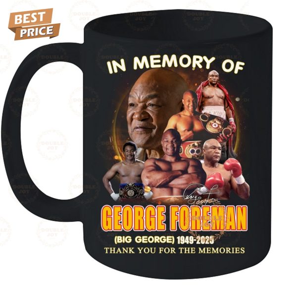 In Memory Of George Foreman  Big George  1949-2025 Thank You For The Memories Limited Edition T-Shirt