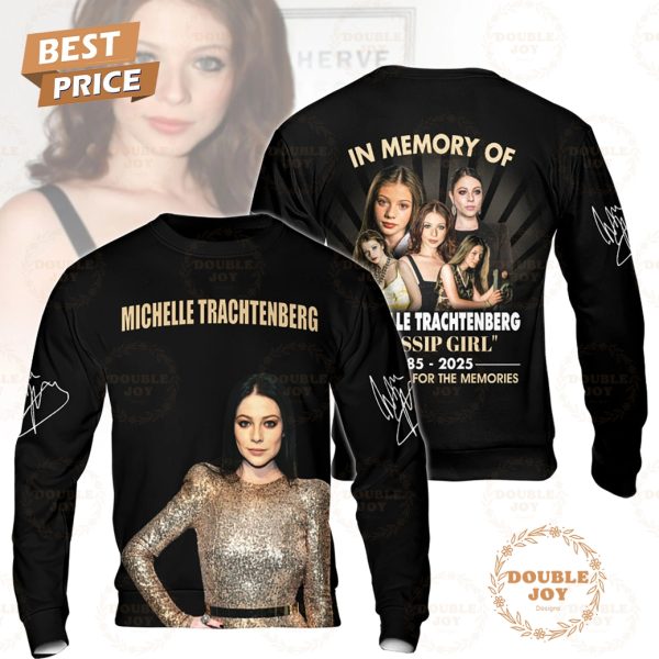 In Memory Of Michelle Trachtenberg “Gossip Girl” 1985-2025 Thank You For The Memories T-Shirt, Hoodie