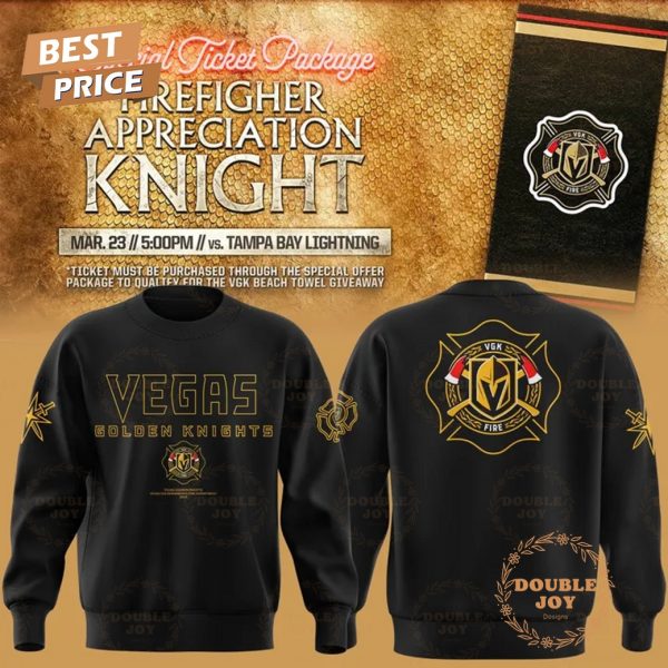 Special Ticket Package Vegas Golden Knights NHL Firefigher Appreciation Knight Limited Edition T-Shirt, Hoodie