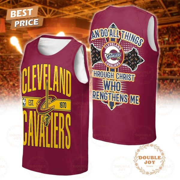 Cleveland Cavaliers I Can Do All Things Through Christ Who StrengThens Me Limited Edition T-Shirt, Hoodie