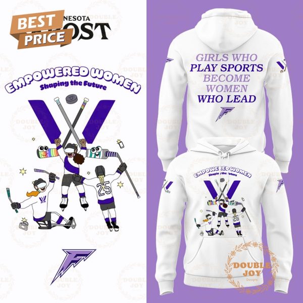 Minnesota Frost PWHL Women’s History Month 2025 Special Edition Hoodie