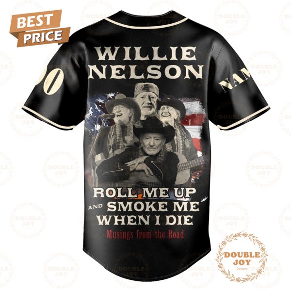 Willie Nelson Roll Me Up And Smoke Me When I Die Custom Name New Limited Edition Baseball Jersey