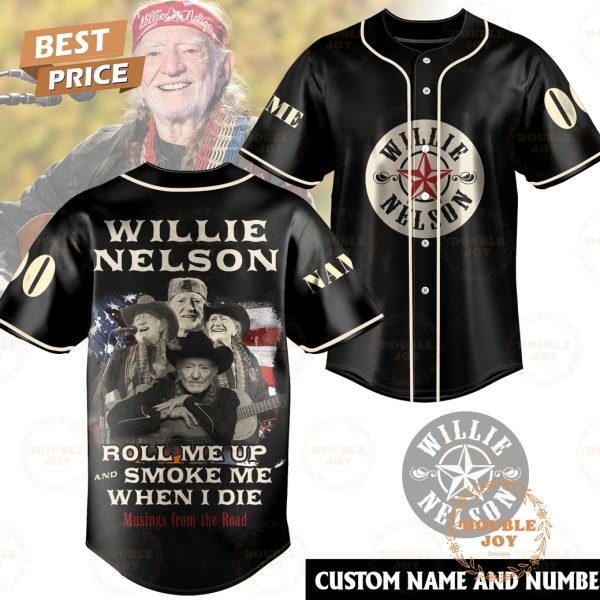 Willie Nelson Roll Me Up And Smoke Me When I Die Custom Name New Limited Edition Baseball Jersey