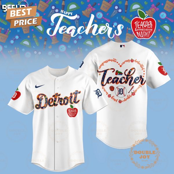 2025 Detroit Tigers Happy Teachers Appreciation Night Limited Edition Baseball Jersey – White