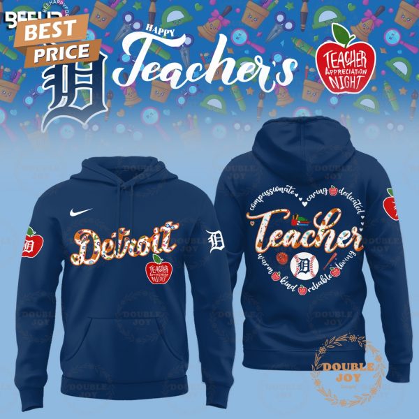 2025 Detroit Tigers Happy Teachers Appreciation Night Limited Edition Hoodie – Blue