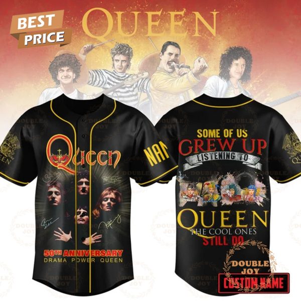 50th Anniversary Some Of Us Grew Up Listening To Queen The Cool Ones Still Do Custom Name Baseball Jersey